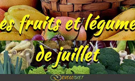 Les fruits et légumes de saison : Juillet