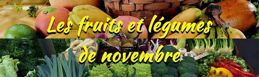 Les fruits et légumes de saison : Novembre