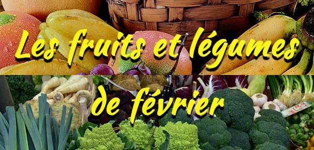 Les fruits et légumes de saison : Février
