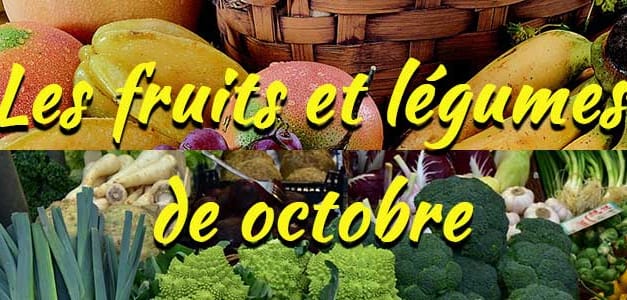 Les fruits et légumes de saison : Octobre