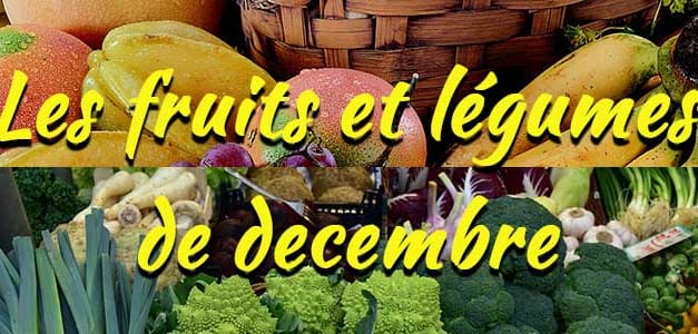 Les fruits et légumes de saison : Décembre