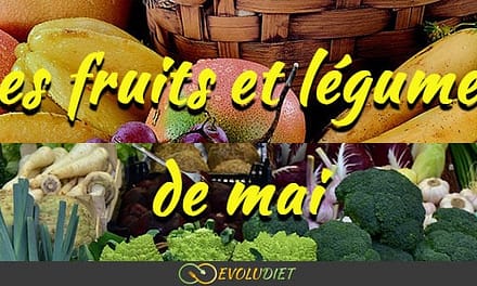 Les fruits et légumes de saison : Mai