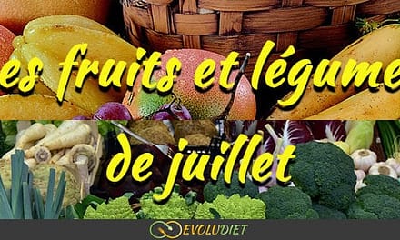 Les fruits et légumes de saison : Juillet