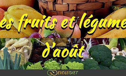 Les fruits et légumes de saison : Août