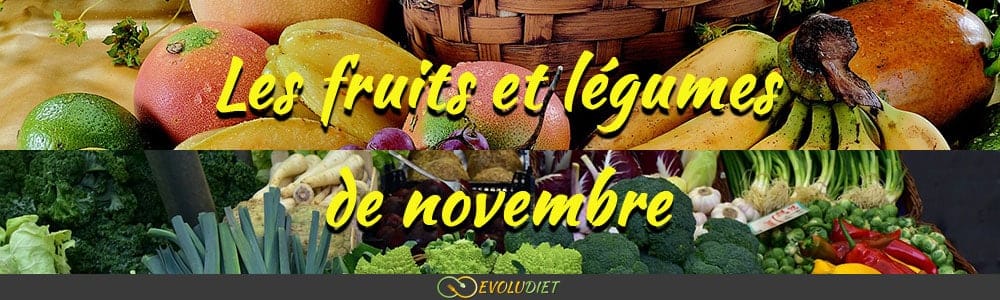 Les fruits et légumes de saison : Novembre